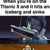 Image result for Titanic Movie Pothole Meme