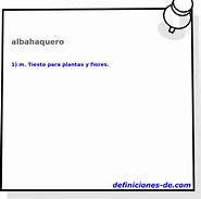 Image result for albahaquero