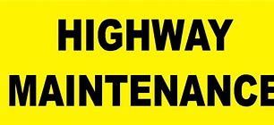 Image result for Road Maintenance Sign