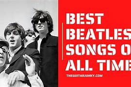 Image result for Best Beatles Songs of All Time