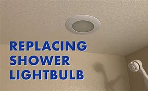 Image result for Change Shower Light Bulb