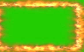 Image result for Greenscreen Border Flame