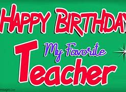 Image result for Happy Birthday Teacher Meme