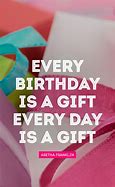 Image result for Birthday Present Quotes