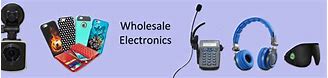 Image result for Wholesale Electronics Product