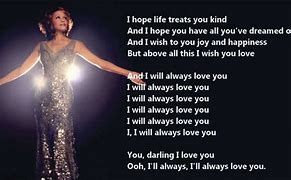 Image result for Whitney Houston I Will Always Love You Lyrics