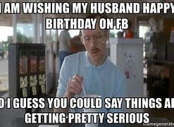 Image result for Birthday Memes Work Husband