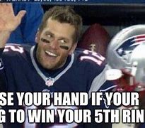Image result for Tom Brady Winning Meme