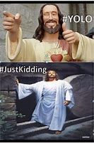 Image result for Comedy Jesus Meme