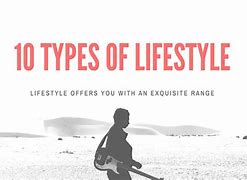 Image result for Different Types of Lifestyles