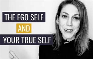 Image result for Ego vs True Self