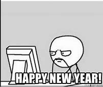 Image result for New Year Meme Computer