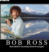 Image result for Rip Bob Ross Memes