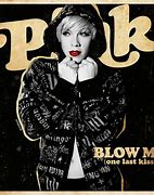 Image result for P!nk Blow Me (One Last Kiss)