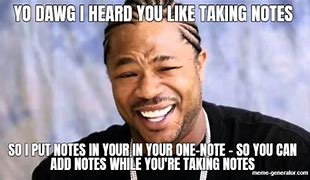 Image result for Note X Meme