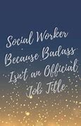 Image result for Best Social Work Quotes
