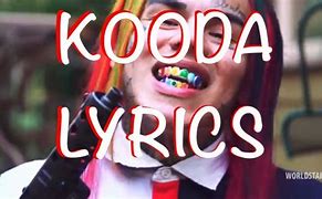 Image result for 6Ix9ine Kooda Lyrics