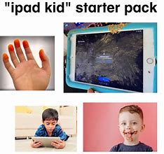 Image result for iPad Kid Meme