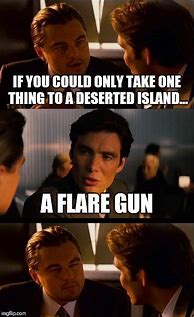 Image result for Concealed Carry Flare Gun Meme
