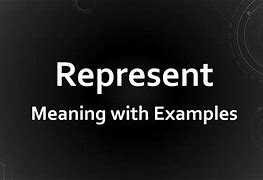 Image result for Represent Meaning