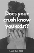 Image result for Your Crush Don't Even Know You Exist Quote