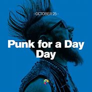 Image result for Punk for a Day Day