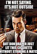 Image result for Don Drapee Meme