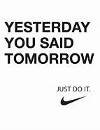 Image result for Just Do It Quotes