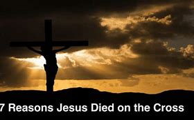 Image result for Jesus and God Monday 1st Died