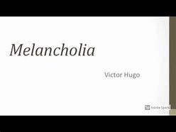 Image result for Melancholia Victor Hugo