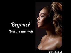 Image result for My Rock Beyonce Lyrics