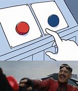 Image result for Hand Coming towards Red Button Meme