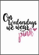 Image result for On Wednesdays We Wear Pink PC Wallpaper
