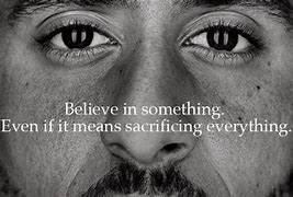 Image result for Nike and Colin Kaepernick Campaign