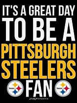 Image result for Pittsburgh Steelers Fan Saying