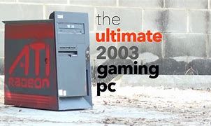 Image result for Epic Gaming PC 2003
