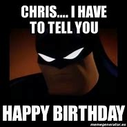 Image result for Batman Happy Birthday Meme