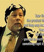 Image result for Steve Wozniak Quotes