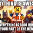 Image result for Guy Who Sings Everything Is Awesome Meme