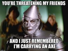 Image result for The Wizard of Oz Memes