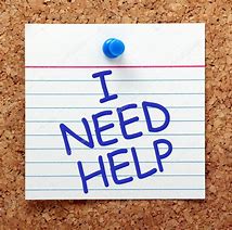 Image result for I Need Help Yeah