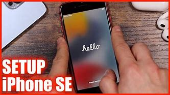 Image result for How to Setup New iPhone SE