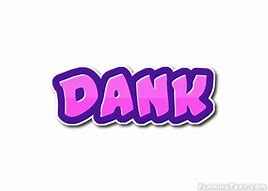 Image result for Dank Logo