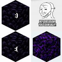 Image result for Minecraft Obsidian Memes