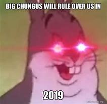 Image result for Big Chungus Memes 2019