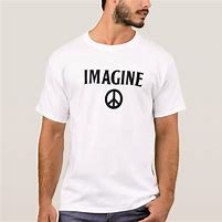 Image result for Imagine Peace T-Shirt