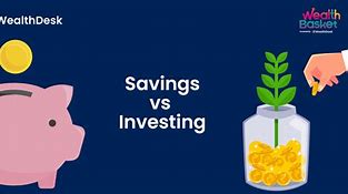 Image result for Saving vs Investing
