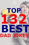 Image result for 100 Best Dad Jokes