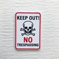 Image result for Cheap No Trespassing Signs