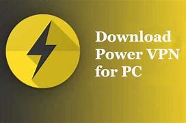Image result for Power VPN